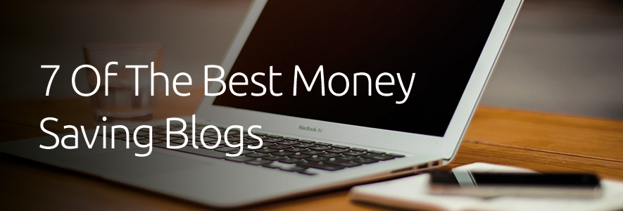 7 Of The Best Money Saving Blogs on The Internet